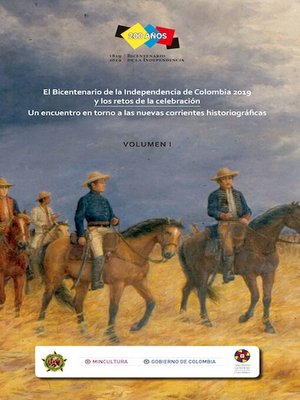 cover image of El Bicentenario de la Independencia de Colombia 2019 y los retos de la celebración